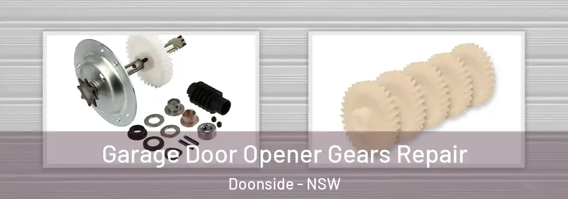 Garage Door Opener Gears Repair Doonside - NSW