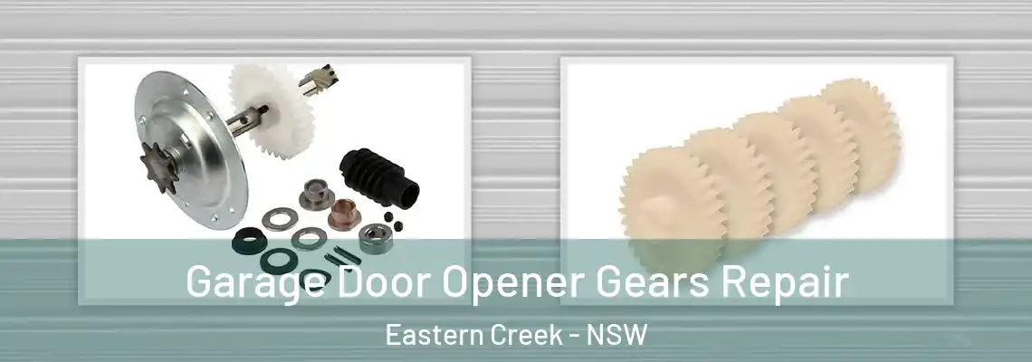  Garage Door Opener Gears Repair Eastern Creek - NSW