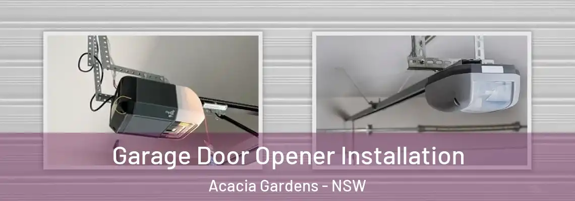  Garage Door Opener Installation Acacia Gardens - NSW