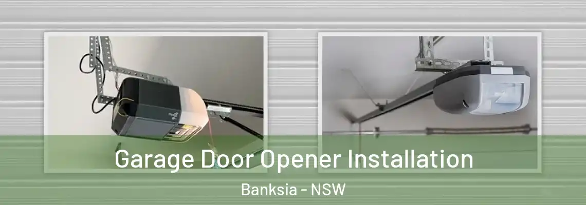  Garage Door Opener Installation Banksia - NSW