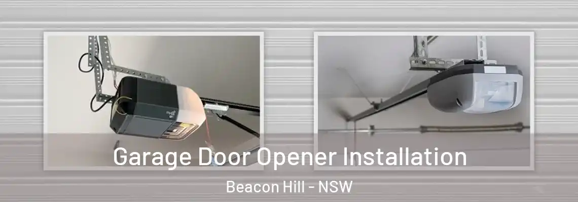  Garage Door Opener Installation Beacon Hill - NSW