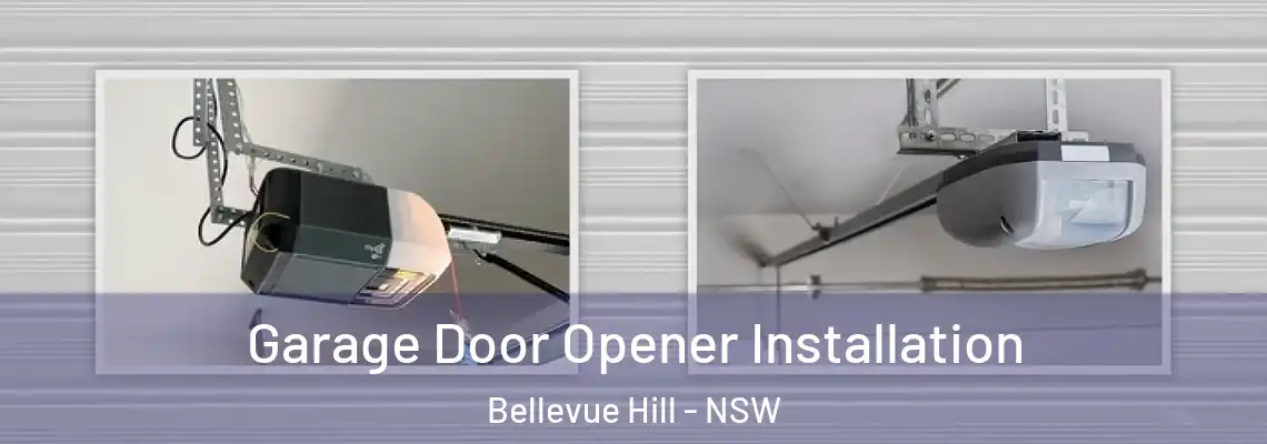  Garage Door Opener Installation Bellevue Hill - NSW
