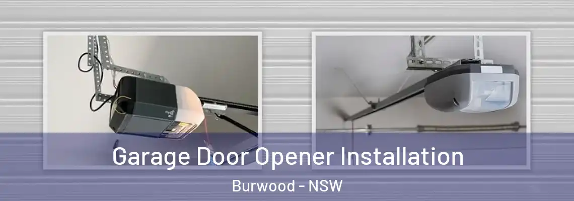 Garage Door Opener Installation Burwood - NSW