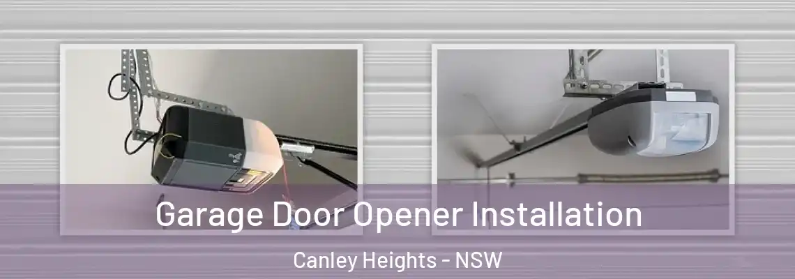  Garage Door Opener Installation Canley Heights - NSW