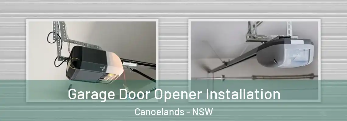  Garage Door Opener Installation Canoelands - NSW