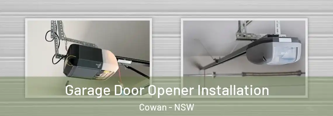  Garage Door Opener Installation Cowan - NSW