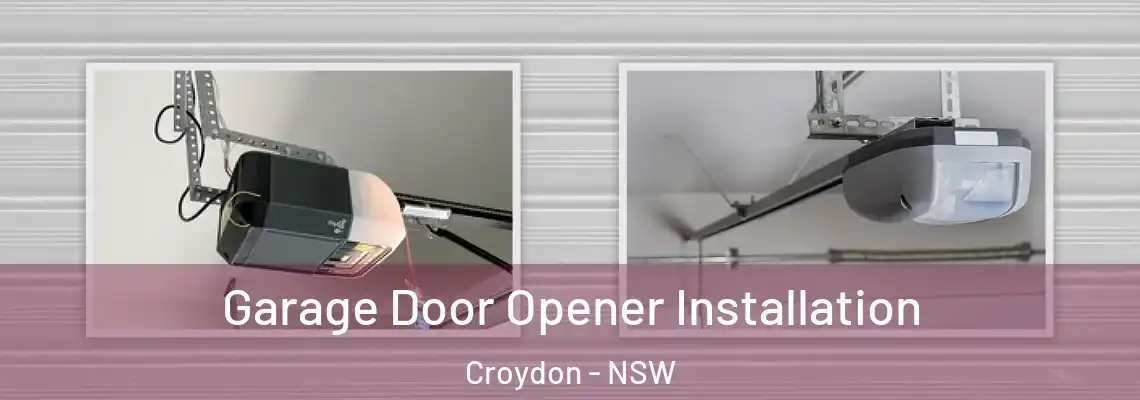  Garage Door Opener Installation Croydon - NSW