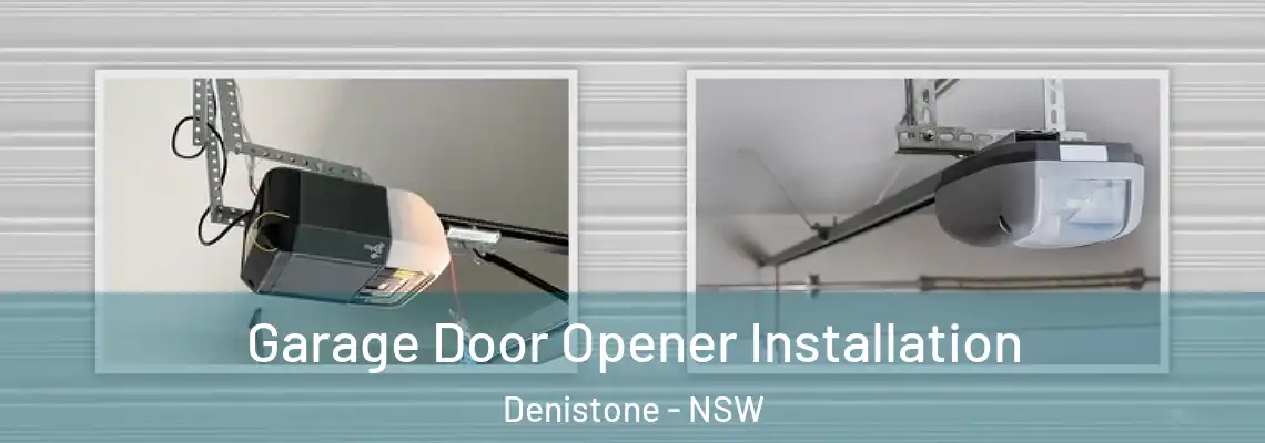  Garage Door Opener Installation Denistone - NSW
