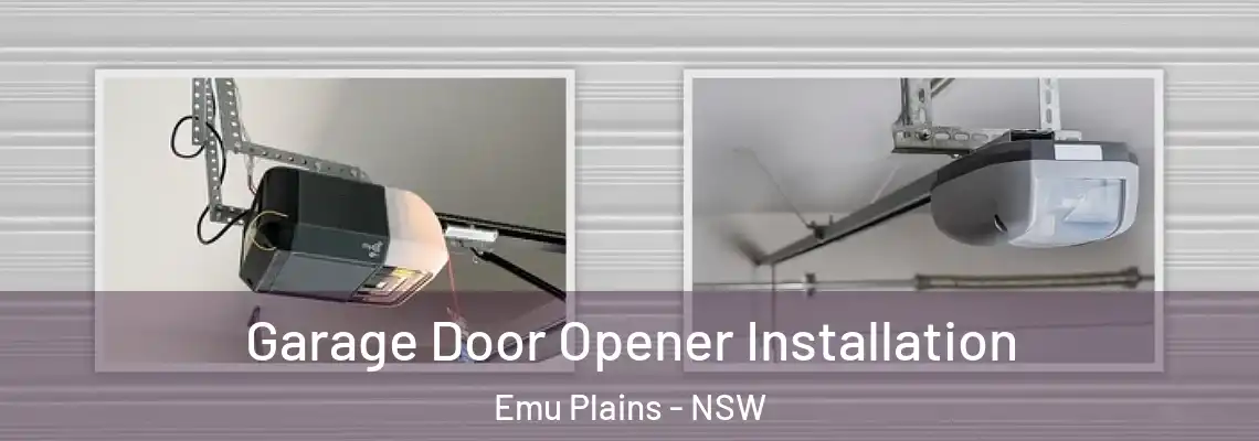  Garage Door Opener Installation Emu Plains - NSW