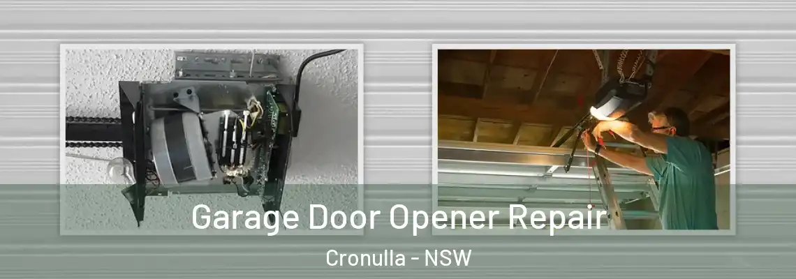 Garage Door Opener Repair Cronulla - NSW