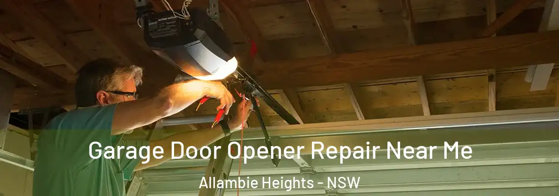  Garage Door Opener Repair Near Me Allambie Heights - NSW