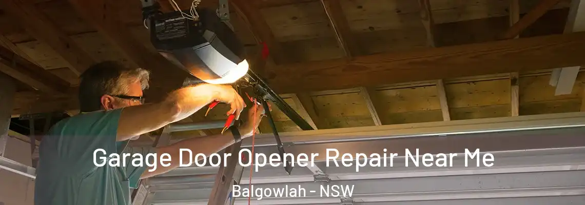 Garage Door Opener Repair Near Me Balgowlah - NSW