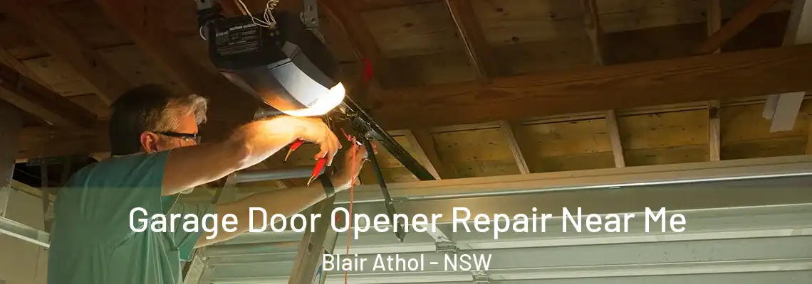  Garage Door Opener Repair Near Me Blair Athol - NSW