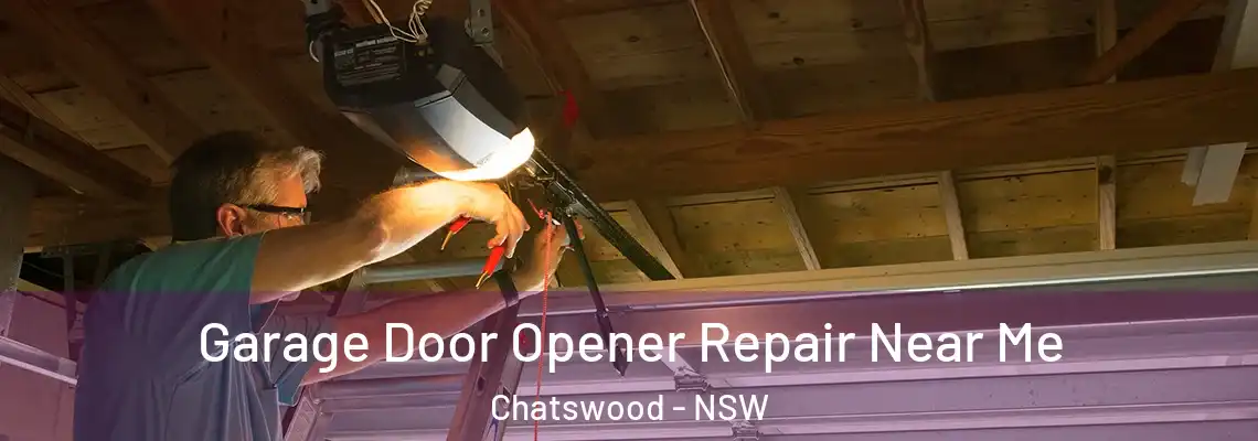  Garage Door Opener Repair Near Me Chatswood - NSW