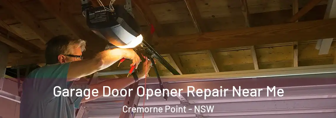  Garage Door Opener Repair Near Me Cremorne Point - NSW