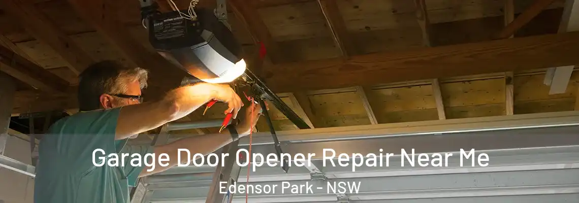  Garage Door Opener Repair Near Me Edensor Park - NSW