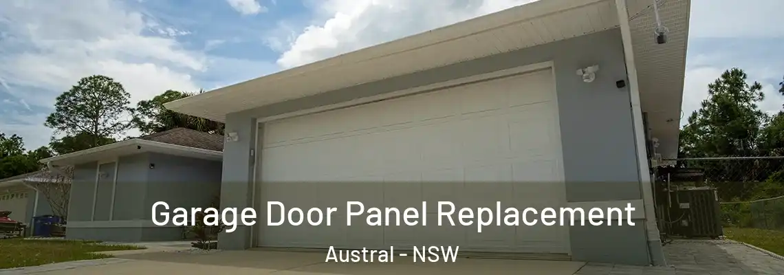  Garage Door Panel Replacement Austral - NSW