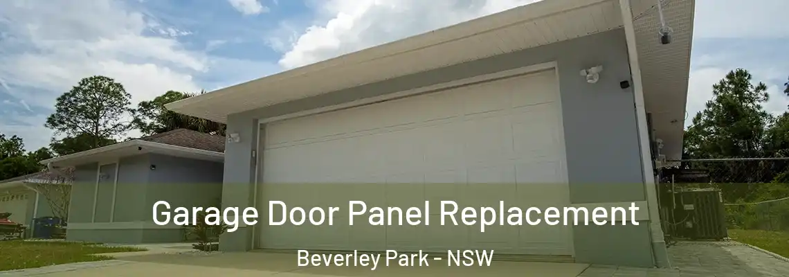  Garage Door Panel Replacement Beverley Park - NSW