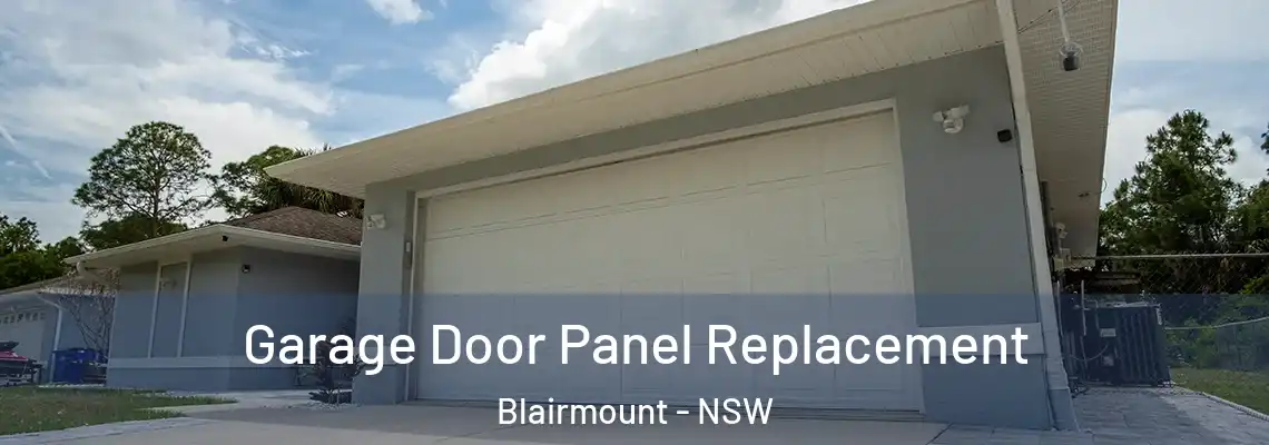  Garage Door Panel Replacement Blairmount - NSW