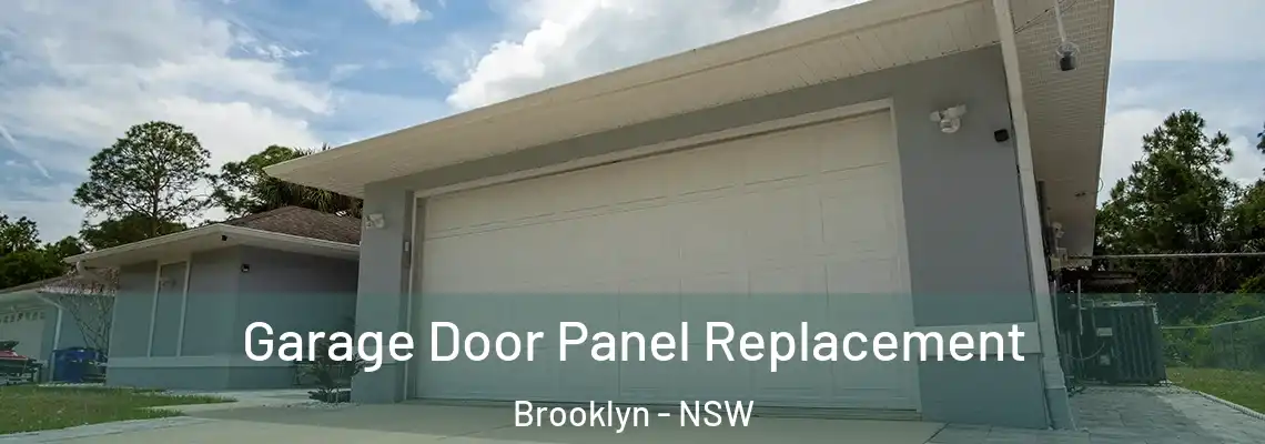  Garage Door Panel Replacement Brooklyn - NSW