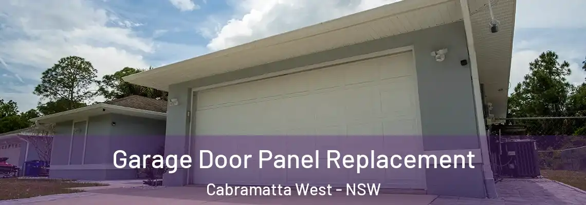  Garage Door Panel Replacement Cabramatta West - NSW