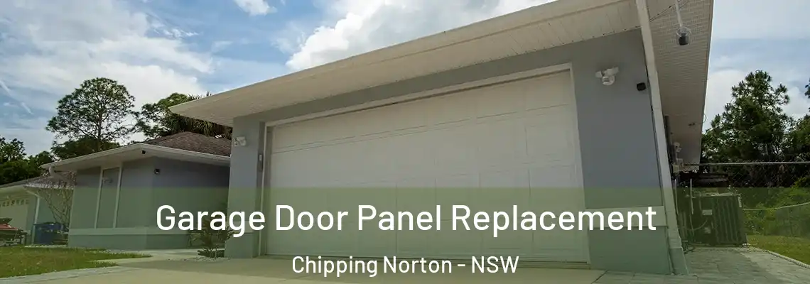  Garage Door Panel Replacement Chipping Norton - NSW
