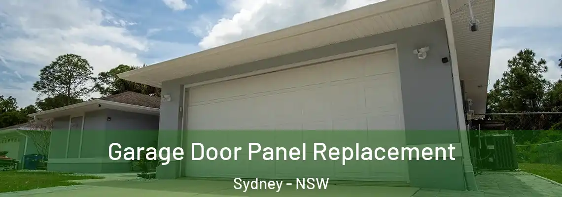  Garage Door Panel Replacement Sydney - NSW