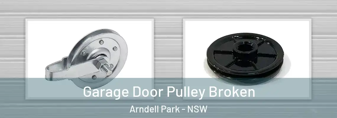  Garage Door Pulley Broken Arndell Park - NSW