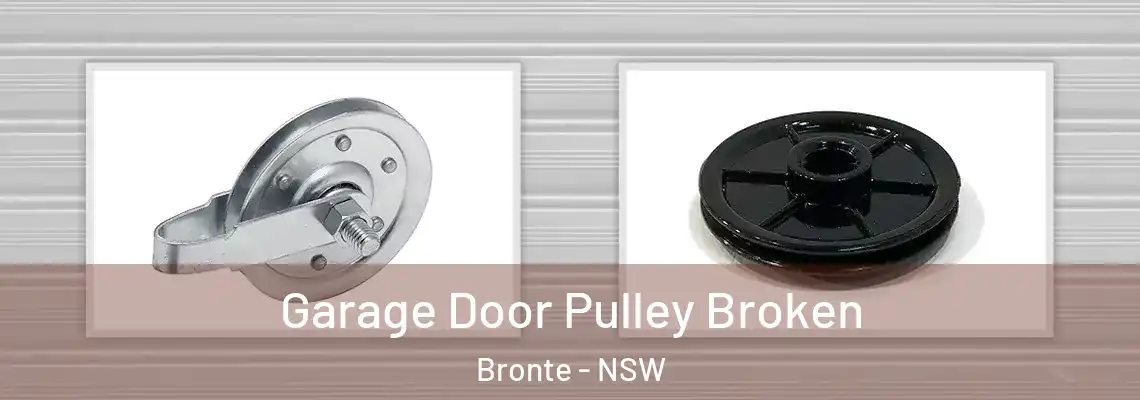  Garage Door Pulley Broken Bronte - NSW