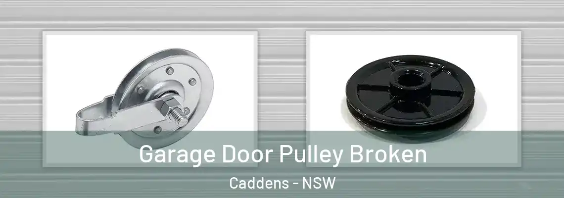  Garage Door Pulley Broken Caddens - NSW