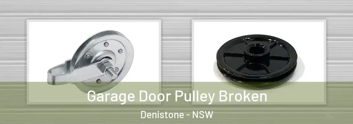  Garage Door Pulley Broken Denistone - NSW