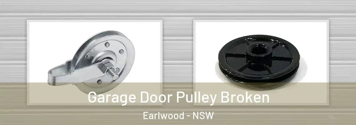  Garage Door Pulley Broken Earlwood - NSW
