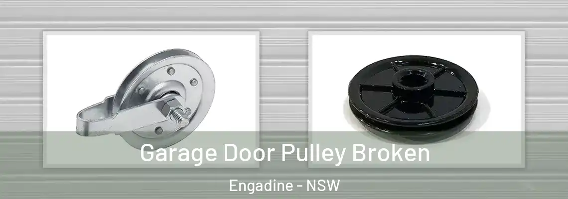  Garage Door Pulley Broken Engadine - NSW