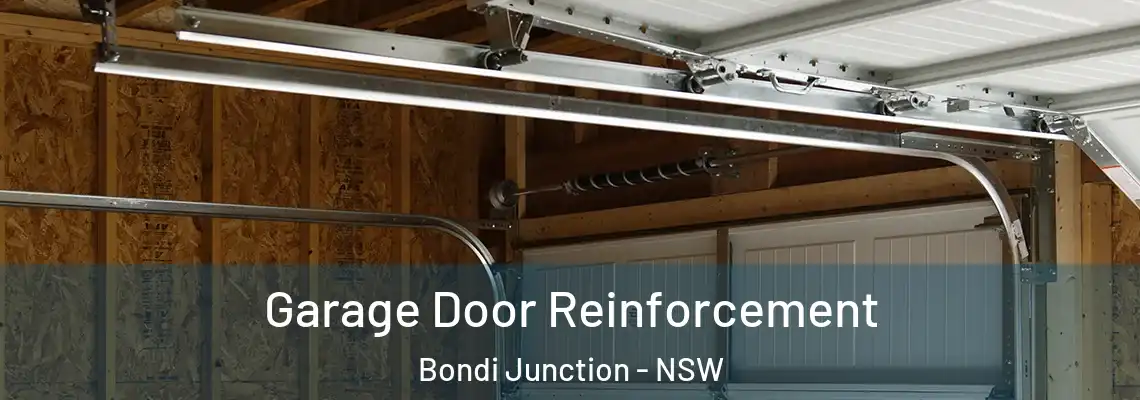  Garage Door Reinforcement Bondi Junction - NSW