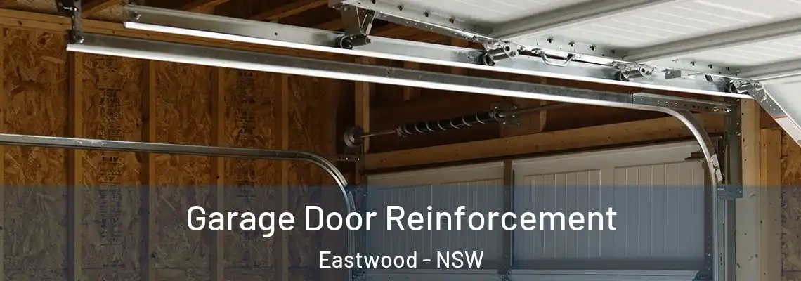 Garage Door Reinforcement Eastwood - NSW