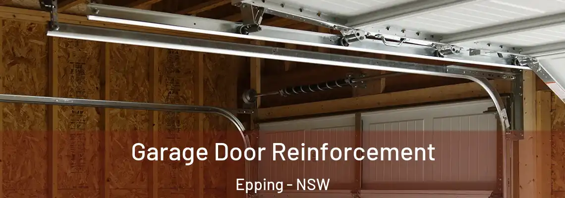  Garage Door Reinforcement Epping - NSW