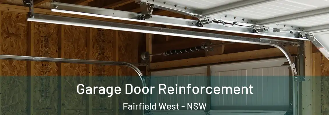  Garage Door Reinforcement Fairfield West - NSW