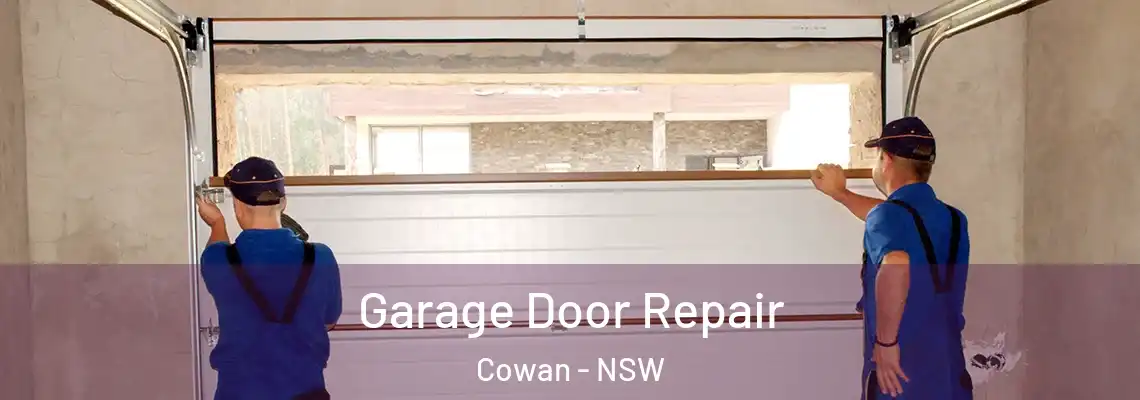  Garage Door Repair Cowan - NSW