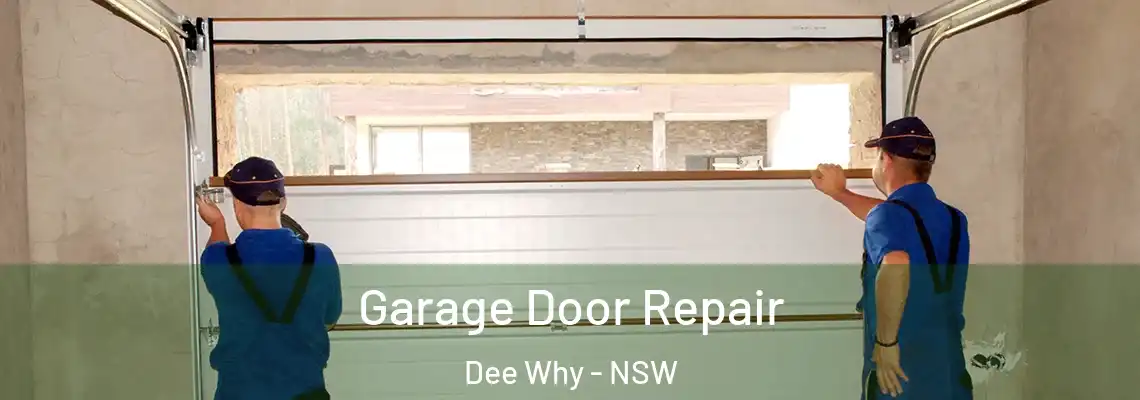  Garage Door Repair Dee Why - NSW