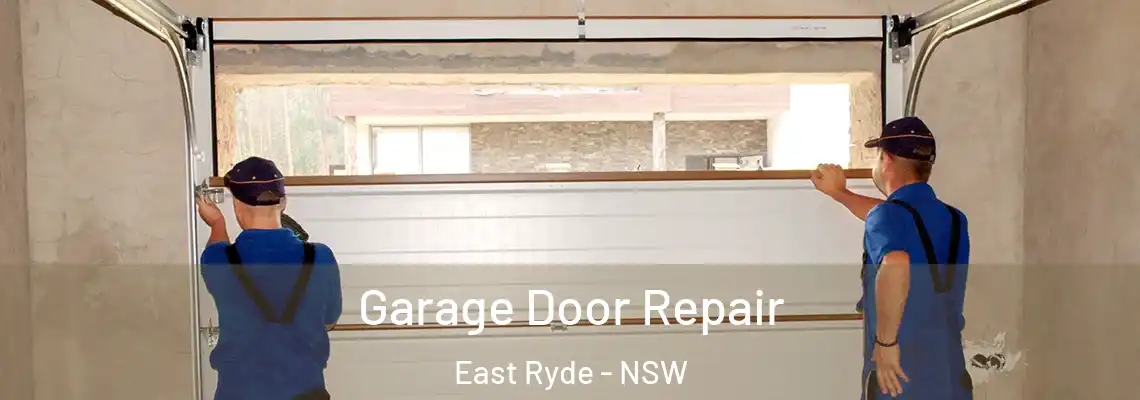  Garage Door Repair East Ryde - NSW
