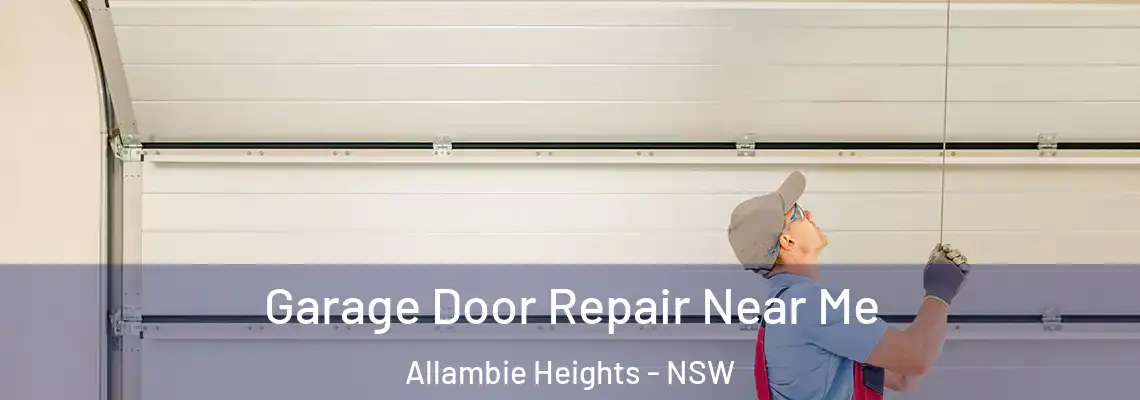  Garage Door Repair Near Me Allambie Heights - NSW