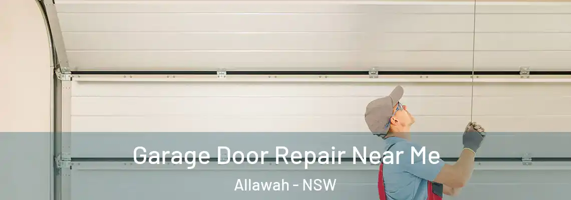  Garage Door Repair Near Me Allawah - NSW