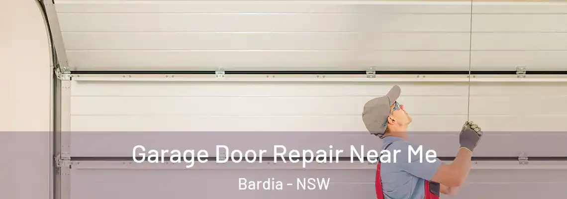  Garage Door Repair Near Me Bardia - NSW