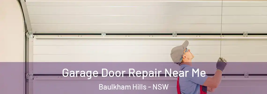  Garage Door Repair Near Me Baulkham Hills - NSW