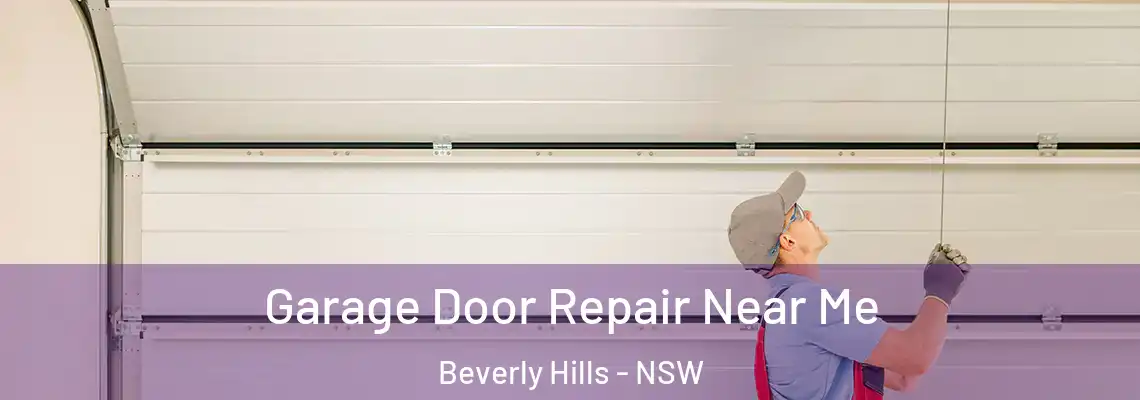  Garage Door Repair Near Me Beverly Hills - NSW