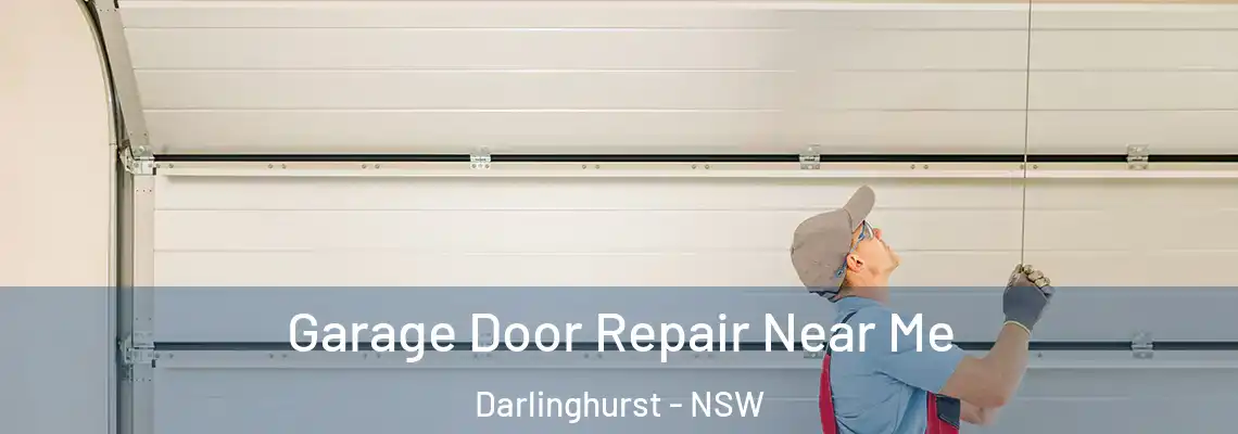  Garage Door Repair Near Me Darlinghurst - NSW