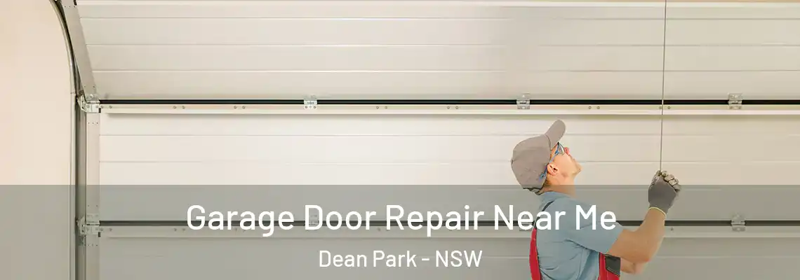  Garage Door Repair Near Me Dean Park - NSW