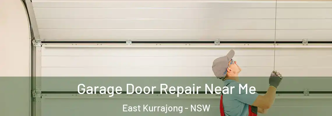  Garage Door Repair Near Me East Kurrajong - NSW