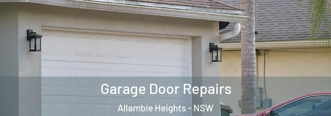  Garage Door Repairs Allambie Heights - NSW