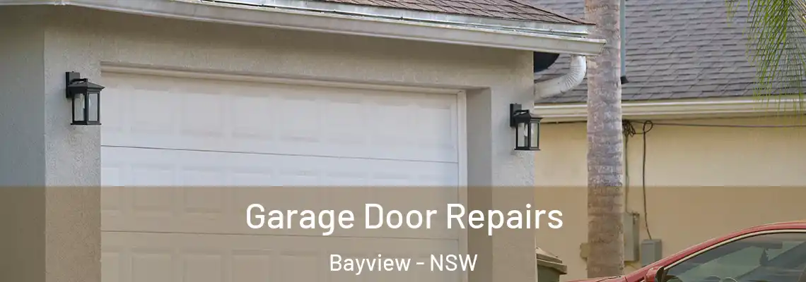  Garage Door Repairs Bayview - NSW